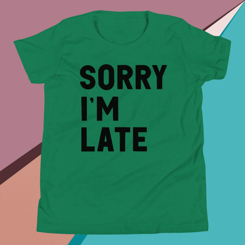 Sorry I'm Late - Youth / Kelly / S